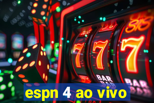 espn 4 ao vivo